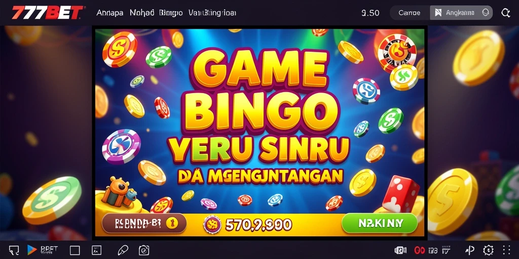 Screenshot gameplay 777BET dengan tema Bingo menarik.